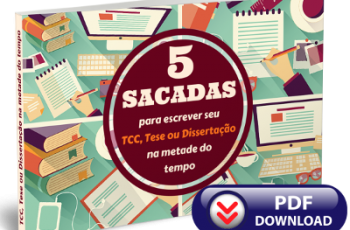 Capa do e-book 5 sacadas para escrever seu TCC, Tese ou Dissertação na metade do tempo.